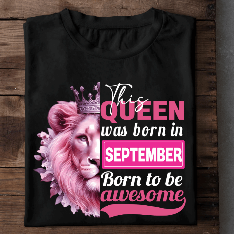 022 - SEPTEMBER BORN TO BE AWESOME